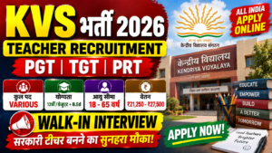 Read more about the article KVS Recruitment 2026 – TGT, PGT, Primary Teacher & Other Posts