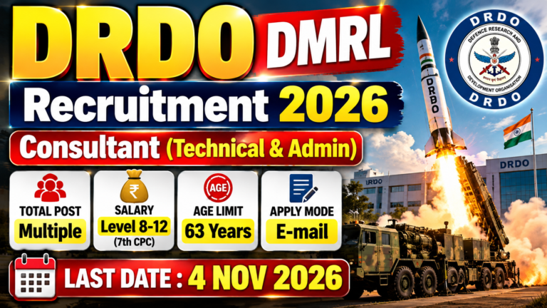 DRDO DMRL Recruitment 2026 for Consultant Technical and Administrative posts
